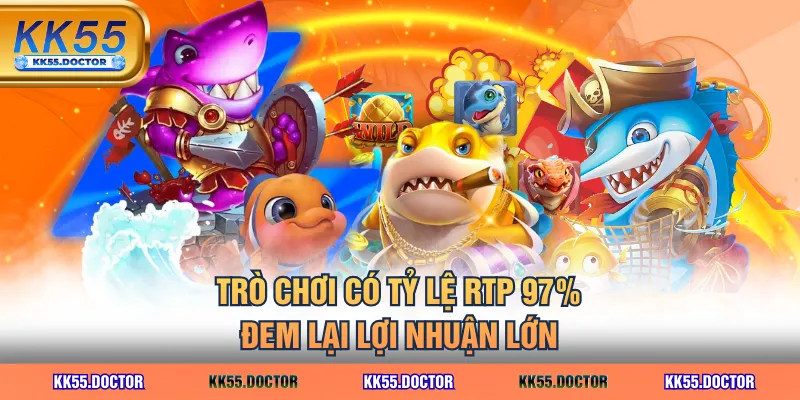 Review Game Thiên Đường Săn Cá Và 3 Tip Chơi Thắng Lớn 3 Trò chơi có tỷ lệ RTP 97% đem lại lợi nhuận lớn